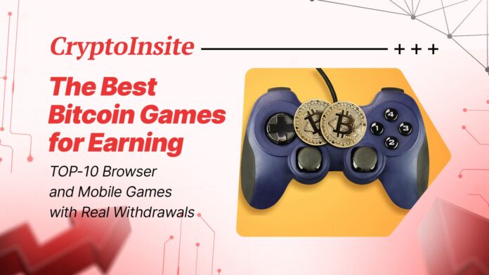 The Best Bitcoin Games for Earning