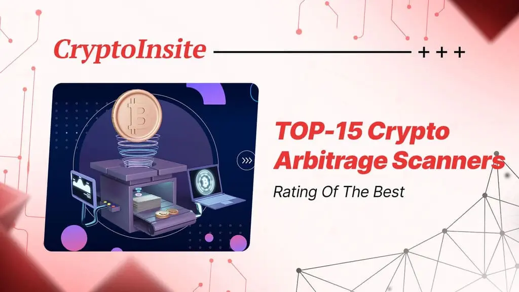 TOP-15 Crypto Arbitrage Scanners for 2026